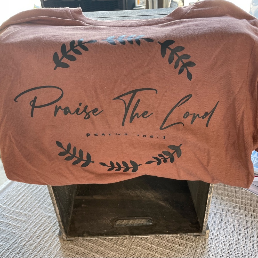 Praise the Lord t shirt